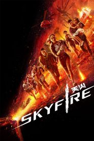 Skyfire (Hindi Dubbed)