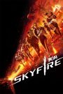 Skyfire (Hindi Dubbed)